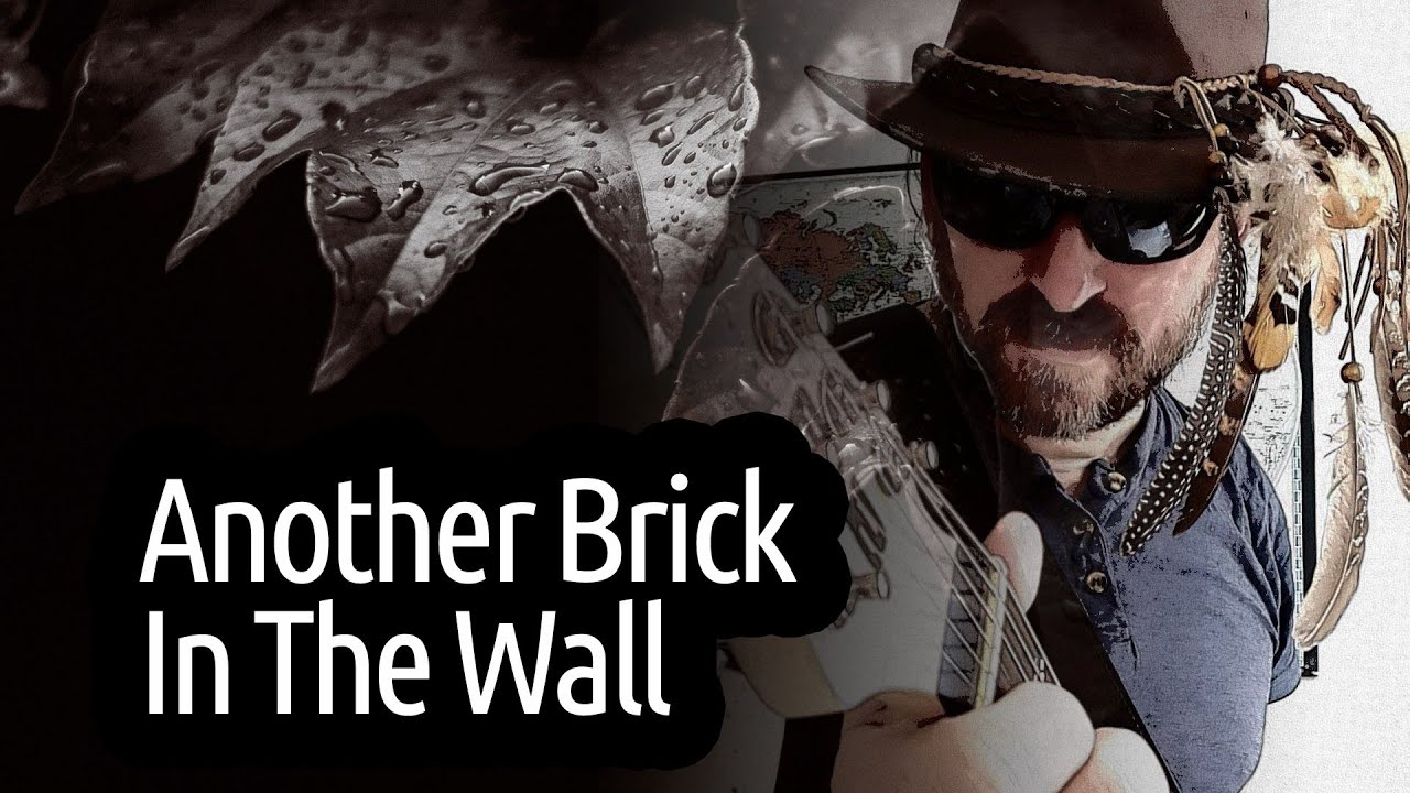 Another Brick in the Wall part.2